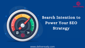 Read more about the article Search Intention to Power Your SEO Strategy
