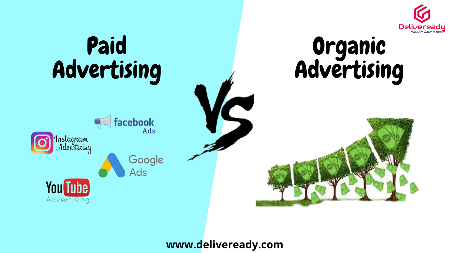 You are currently viewing Which one is better – Organic Advertising or Paid Advertising
