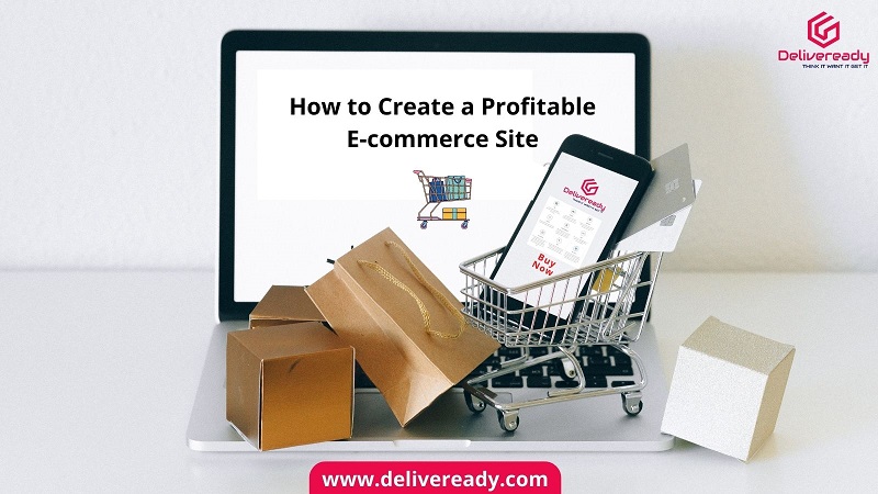 How to create a profitable e-commerce site